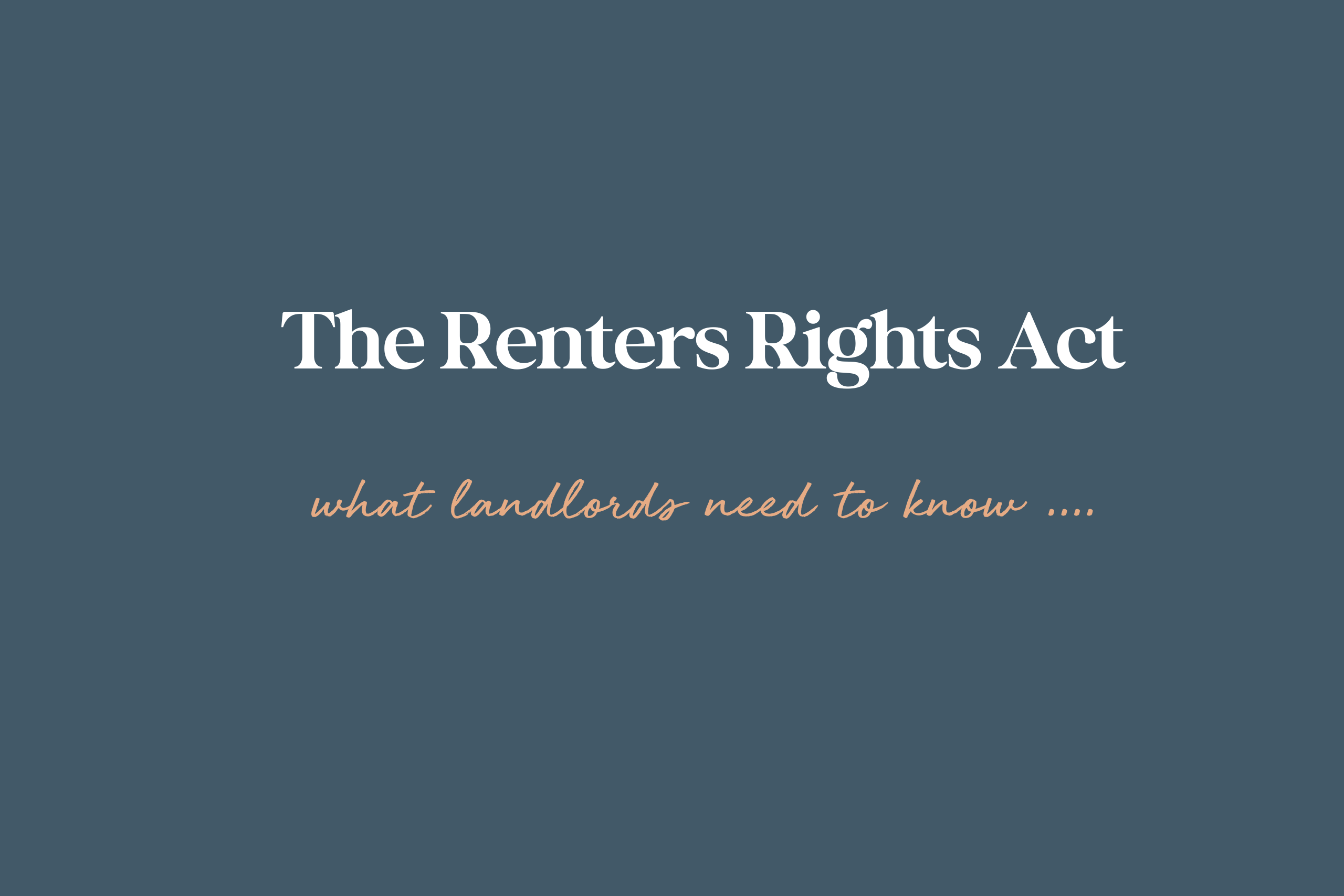 The renters rights act, what landlords need to know